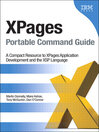 XPages Portable Command Guide (eBook): A Compact Resource to XPages Application Development and the XSP Language